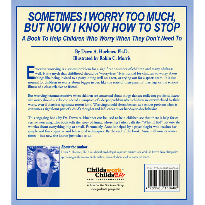 Sometimes I Worry Too Much But Now I Know How to Stop Book: A Book to Help Children