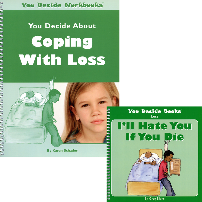 You Decide About Coping with Loss Book & Workbook