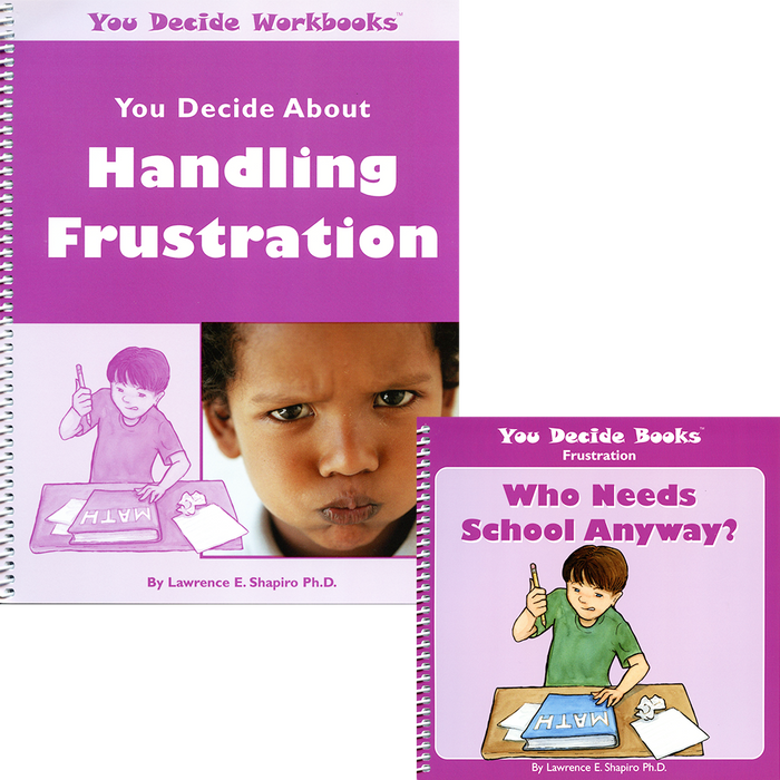 You Decide About Handling Frustration Book & Workbook
