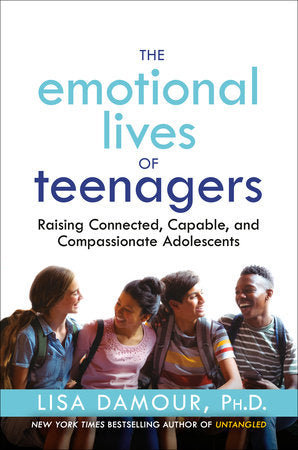 The Emotional Lives of Teenagers