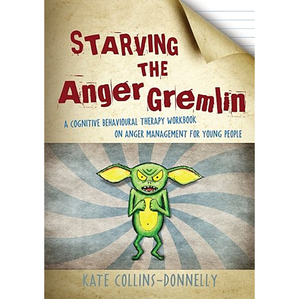 Starving the Anger Gremlin: A Cognitive Behavioral Therapy Workbook on Anger Management for Young People