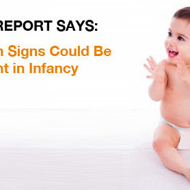 New Report Says Autism Signs Could Be Present in Infancy