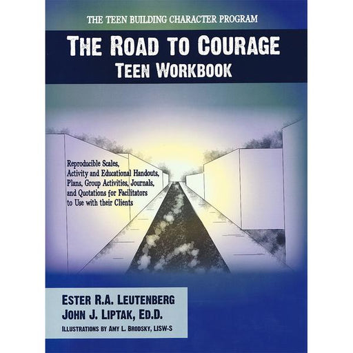 The Road to Courage Teen Workbook with CD