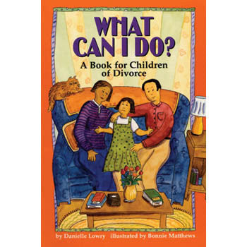 What Can I Do? A Book for Children of Divorce product image