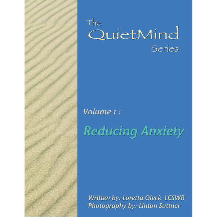 The Quiet Mind Volume One: Reducing Anxiety Book product image