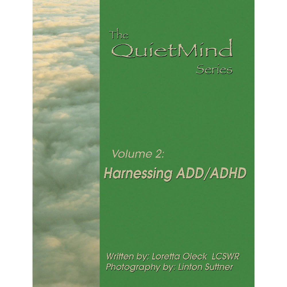 The Quiet Mind Volume Two: Harnessing ADD/ADHD Book product image