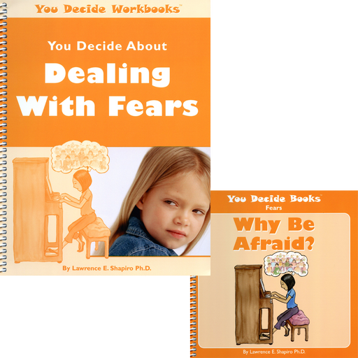 You Decide About Dealing With Fears Book & Workbook