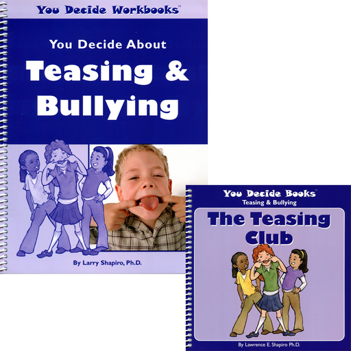 You Decide About Teasing & Bullying Book & Workbook