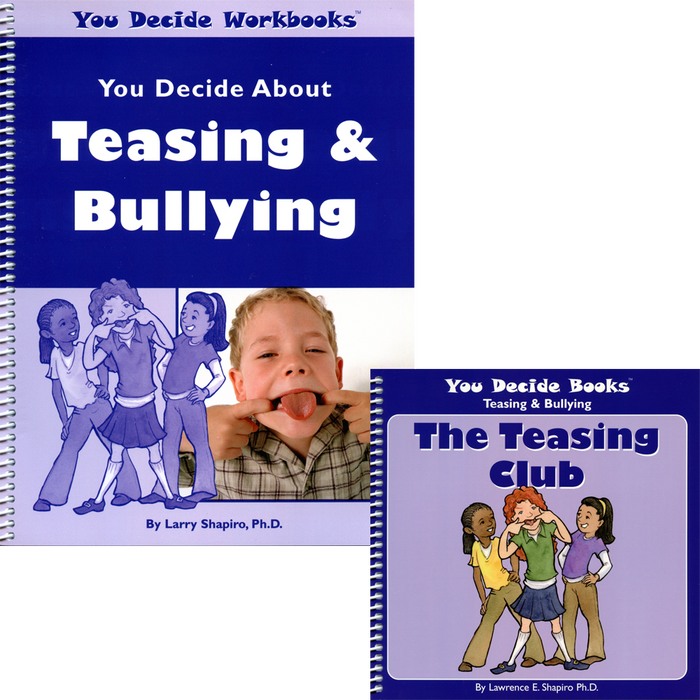 You Decide About Teasing & Bullying Book & Workbook