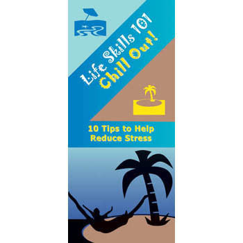 Life Skills 101 Pamphlet: Chill Out Stress Reduction Skills 25 pack product image