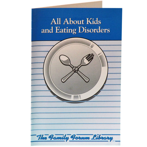 Family Forum Booklet: All About Kids and Eating Disorders 25 pack product image