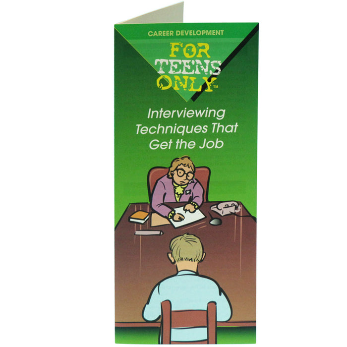 For Teens Only Pamphlet: Interviewing Techniques That Get the Job 25 pack product image