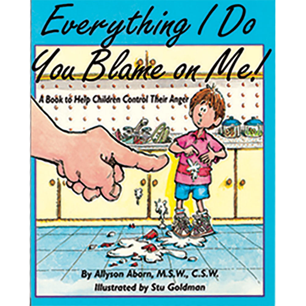 Everything I Do You Blame on Me! Book product image