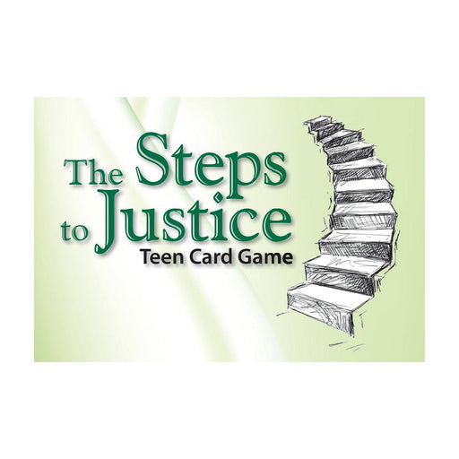 The Steps to Justice Teen Card Game