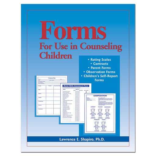 Forms For Use in Counseling Children
