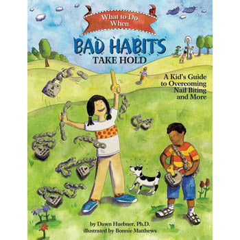 What To Do When...Bad Habits Take Hold: A Kid's Guide to Overcoming Nail Biting and More product image