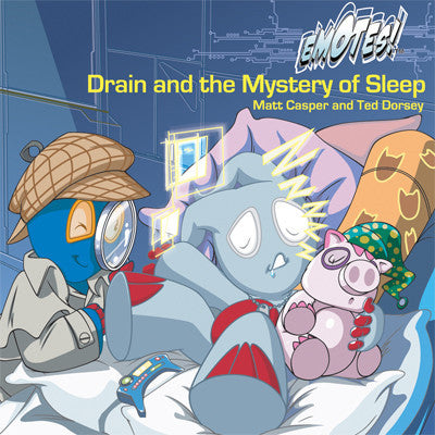 Emotes Book - Drain and the Mystery of Sleep: About Healthy Habits