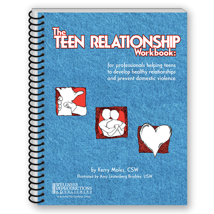 The Teen Relationship Workbook