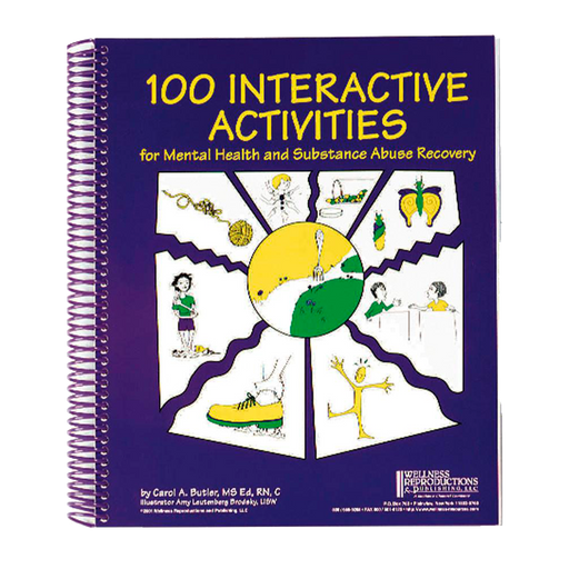 100 Interactive Activities for Mental Health and Substance Abuse Recovery Book