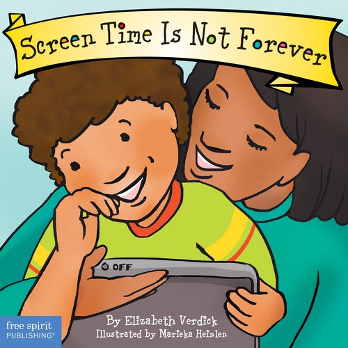 Screen Time Is Not Forever Book