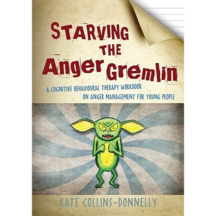 Starving the Anger Gremlin: A Cognitive Behavioral Therapy Workbook on Anger Management for Young People