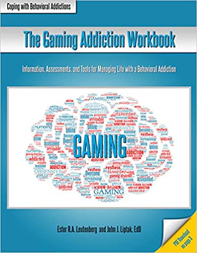 The Gaming Addiction Workbook